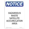 Signmission Sign, 10" H, 7" W, Plastic, Hazardous Waste Satellite AccumulatiSign, Portrait, V-13338 OS-NS-P-710-V-13338 - alternate 1